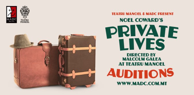  Malta,  Malta, Members Malta, AUDITIONS:   Private Lives Malta, MADC Malta Amateur Dramatics Club