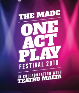 One Act Play Festival 2019 malta, Productions malta, Past Productions malta, drama malta, theatre malta, panto malta, malta amateur dramatics club malta