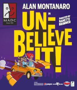 Un-Believe It !  malta, Productions malta, Upcoming Productions malta, drama malta, theatre malta, panto malta, malta amateur dramatics club malta